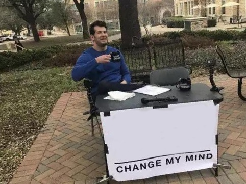 Change My Mind meme about Snif
